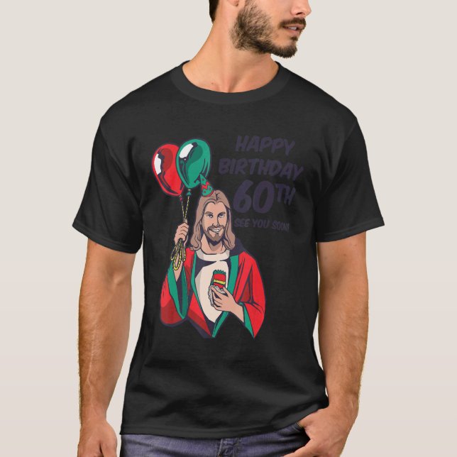 Camiseta Jesus Feliz 60º Aniversário Te Vejo Em Breve (Frente)