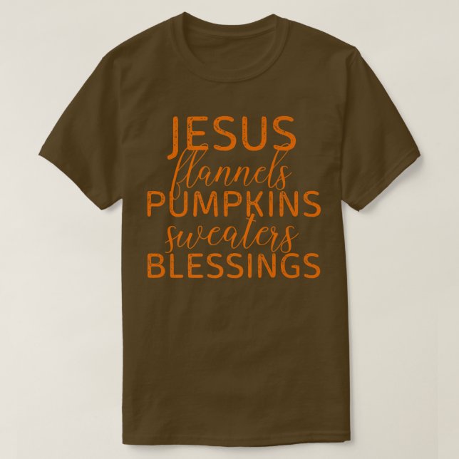 Camiseta Jesus Flannels Pumpkins Sweater Bênçãos Caiam (Frente do Design)