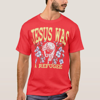 Camiseta Jesus foi refugiado, o religioso foi deixado