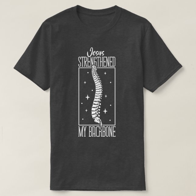 Camiseta Jesus fortalece minha cirurgia da coluna vertebral (Frente do Design)