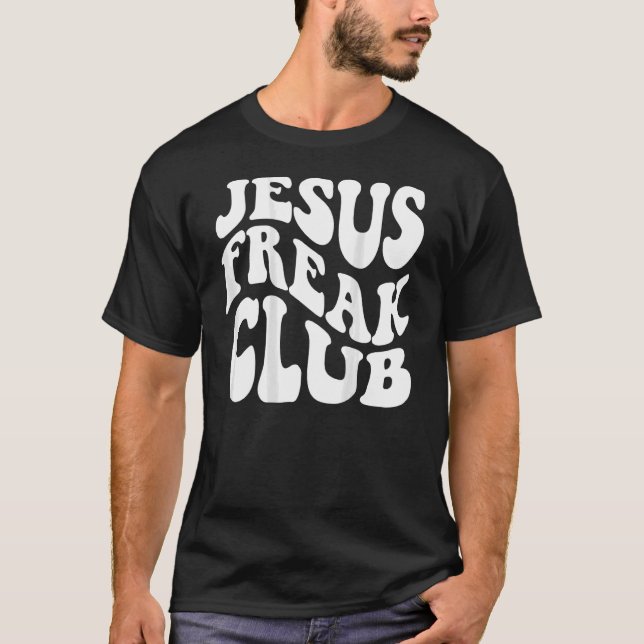 Camiseta Jesus Freak Club Christian Roupa Christian Cloth (Frente)