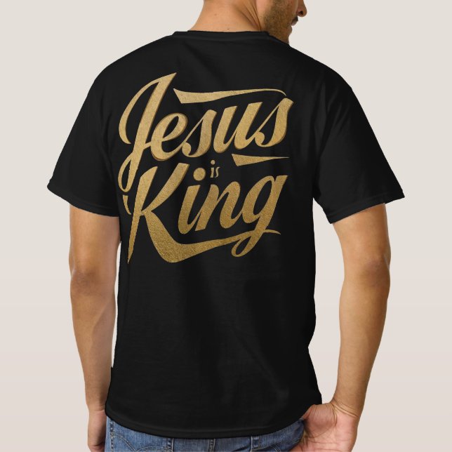 Camiseta Jesus Is King Gold Font Christian Statement (Verso)