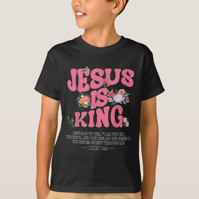 Camiseta Jesus Is King Nk Christian Toddler God Sister Daug (Frente)