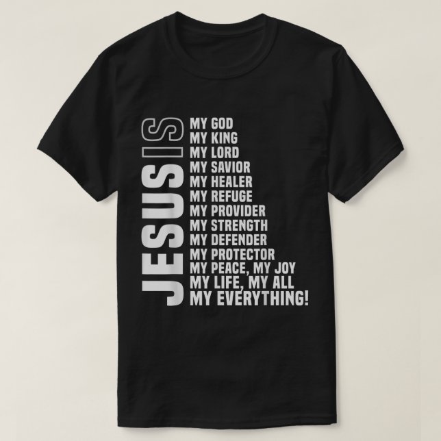 Camiseta Jesus Is My Everything Christian Design (Frente do Design)