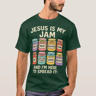 Camiseta Jesus Is My Jam And Im Here To Spread Christian Bi