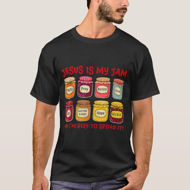 Camiseta Jesus Is My Jam And Im Here To Spread Christian Bi (Frente)