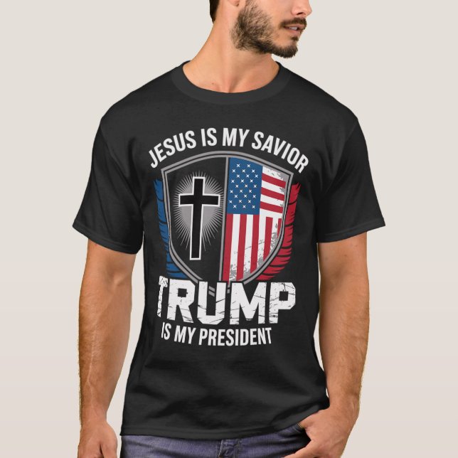 Camiseta Jesus Is My Savior Trump Is My President Pro-trump (Frente)