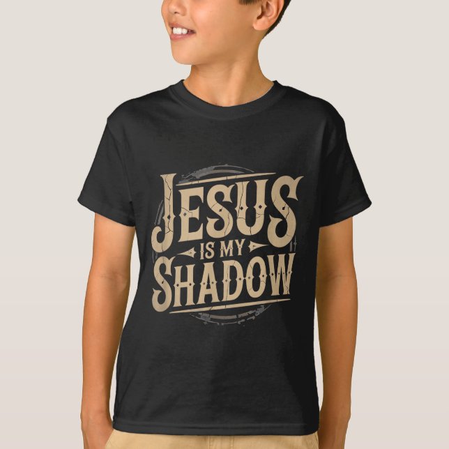 Camiseta Jesus Is My Shadow Religious Fun Tee  (Frente)