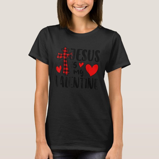 Camiseta Jesus Is My Valentine Cross Plaid Valentines Day C (Frente)