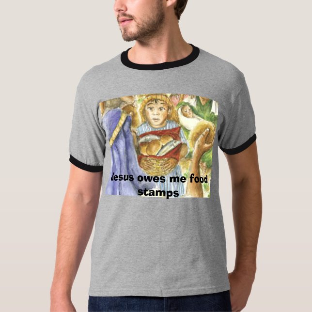 Camiseta jesus, Jesus deve-me cupões de alimentação (Frente)