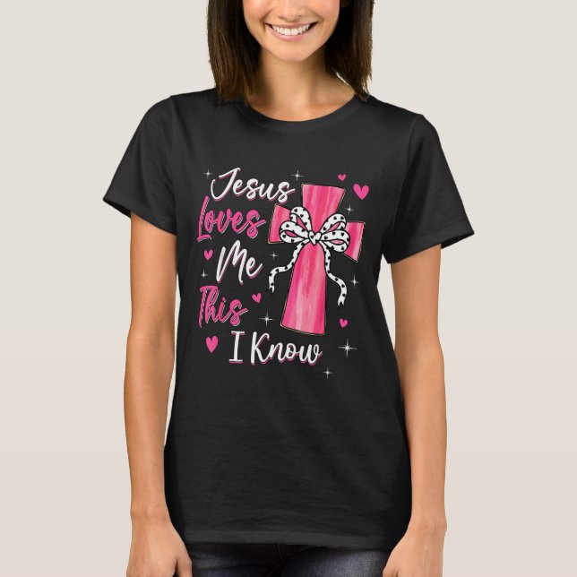 Camiseta Jesus Loves Me This I Know God Religious Christian (Frente)