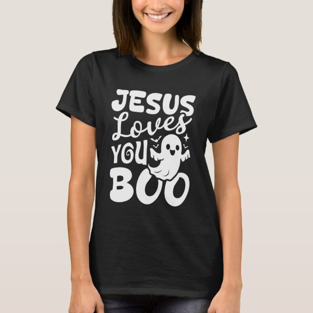 Camiseta Jesus Loves You Boo Christian Halloween Ghost Funn (Frente)