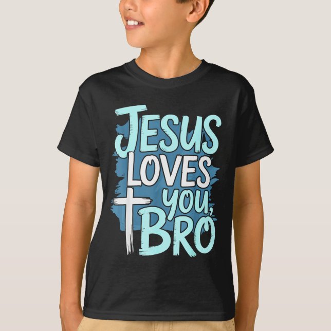 Camiseta Jesus Loves You Bro Christian Religious  (Frente)