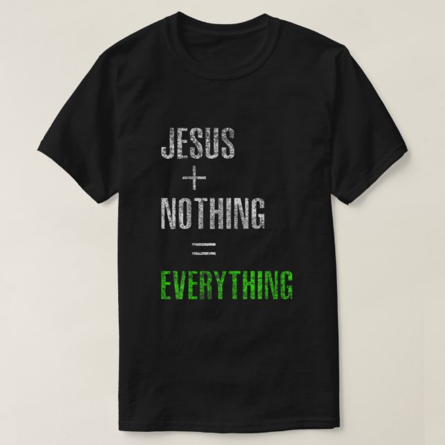 Camiseta Jesus Mais Nada Significa Tudo (Frente do Design)