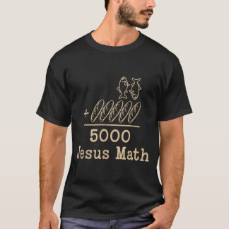 Camiseta Jesus Matemática 2 Peixes 5 Pães Alimenta Os 5000