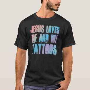 Camiseta Jesus Me Ama E Minha Tatuagem Cristã E Ta
