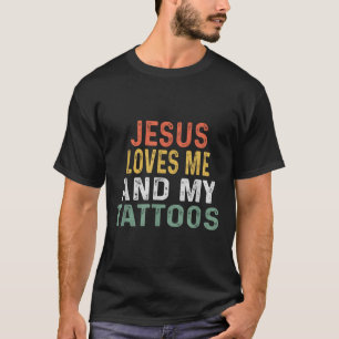 Camiseta Jesus Me Ama E Minha Tatuagem Retro Tatuagem