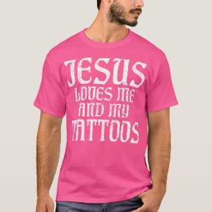 Camiseta Jesus Me Ama E Minha Tatuagem Tatuagem Tatuagem
