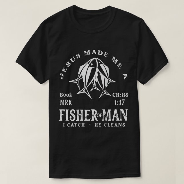 Camiseta Jesus Me Fez Um Fisher Do Homem Que Eu Pego Ele Li (Frente do Design)