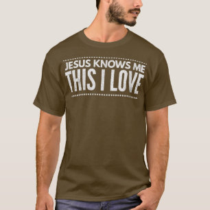 Camiseta Jesus Me Sabe Que Eu Amo Cristão Religioso
