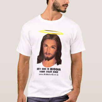 Camiseta Jesus - meu pai é mais grande do que seu pai
