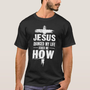 Camiseta Jesus Mudou A Minha Vida Perguntou-Me Como Devotea