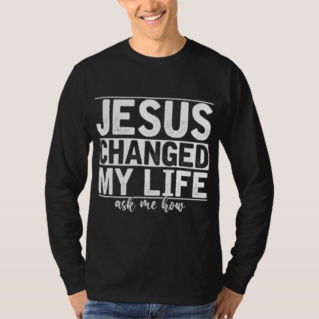 Camiseta Jesus Mudou A Minha Vida Perguntou-Me Como Devotea (Frente)