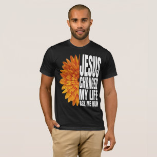 Camiseta jesus mudou minha vida me pergunte como a T-Shirt