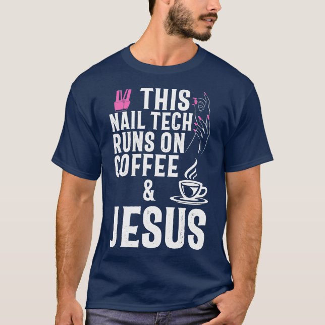 Camiseta Jesus Nail Technician Nail Tech Artist Gift (Frente)