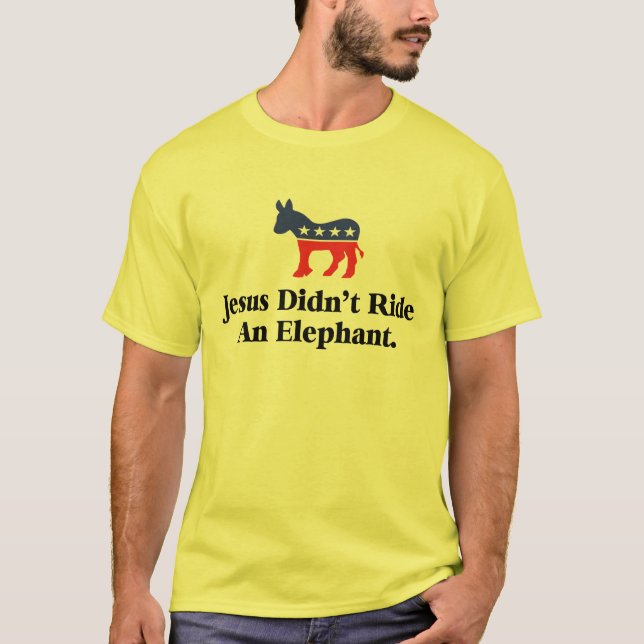 Camiseta Jesus não cavalgou um elefante - Partido Democráti (Frente)