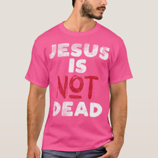 Camiseta Jesus Não Está Morto Deus Cristo Fé Religioso Chri