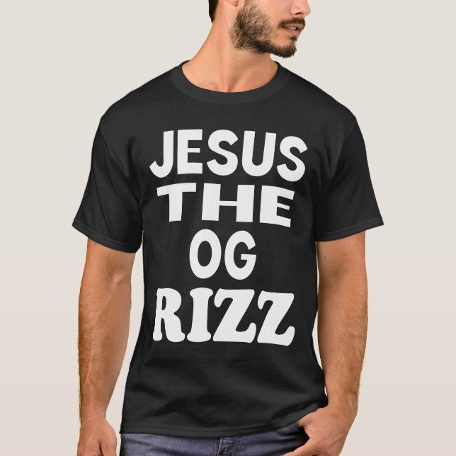 Camiseta Jesus, o OG Rizz, Cristão Engraçado (Frente)