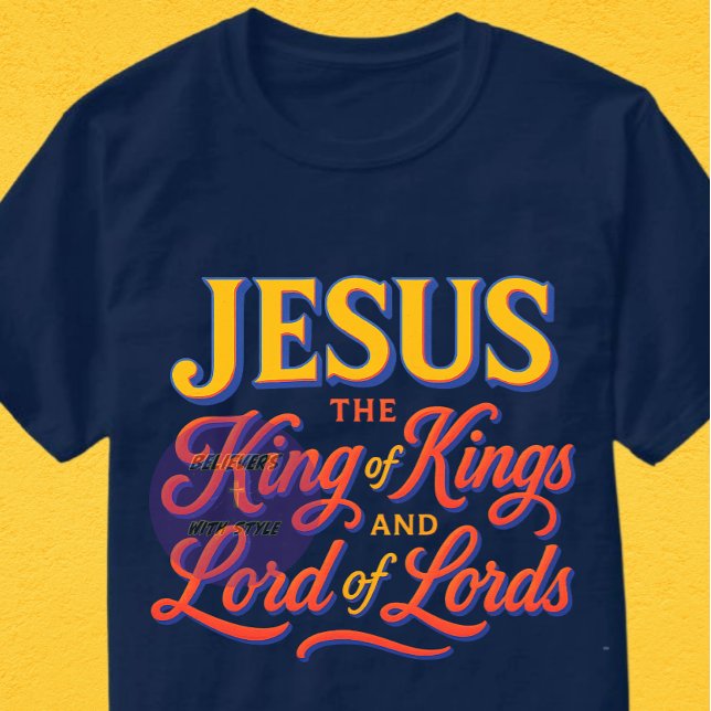 Camiseta Jesus - O Rei dos Reis e Senhor dos Lordes (Criador carregado)