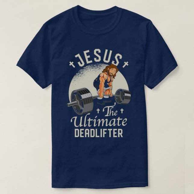 Camiseta Jesus, o último Bar de Deadlifter (Frente do Design)