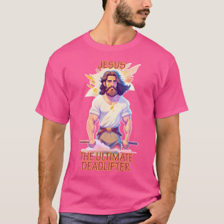 Camiseta Jesus, O Último Deadlifador