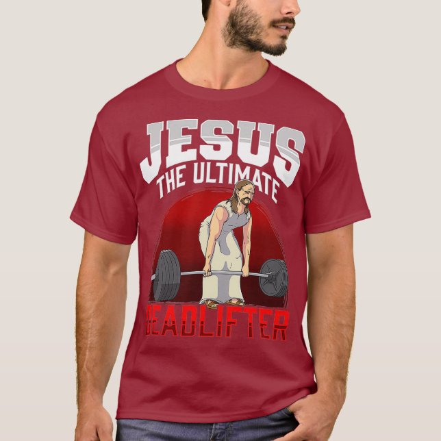 Camiseta Jesus, O Último Deadlifador (Frente)