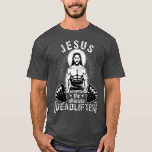 Camiseta Jesus, o último ginásio Engraçado do Deadlifter