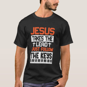 Camiseta Jesus Pega A Liderança Eu Sigo O Piano Das Chaves