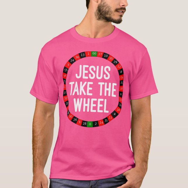 Camiseta Jesus Pega A Roda Roulette Roda Jogando (Frente)