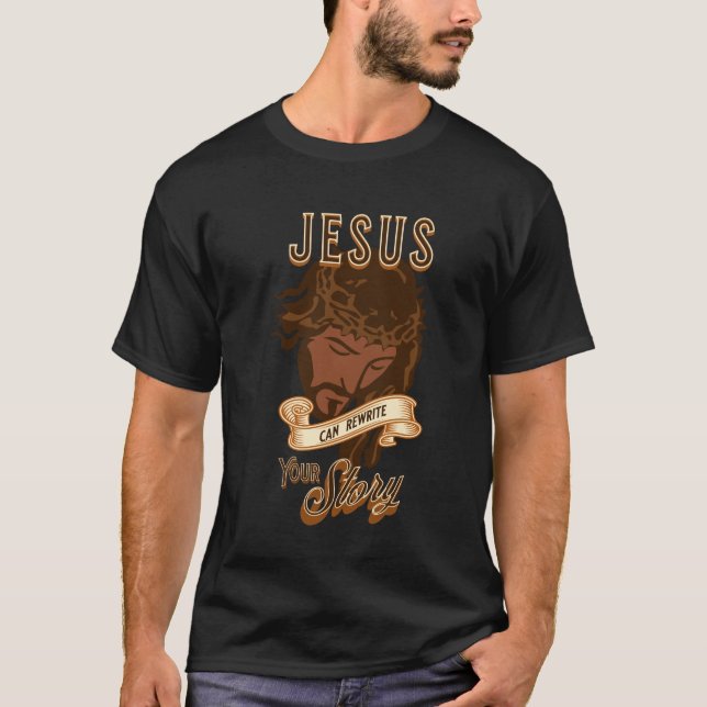 Camiseta Jesus Pode Reescrever Sua História (Frente)