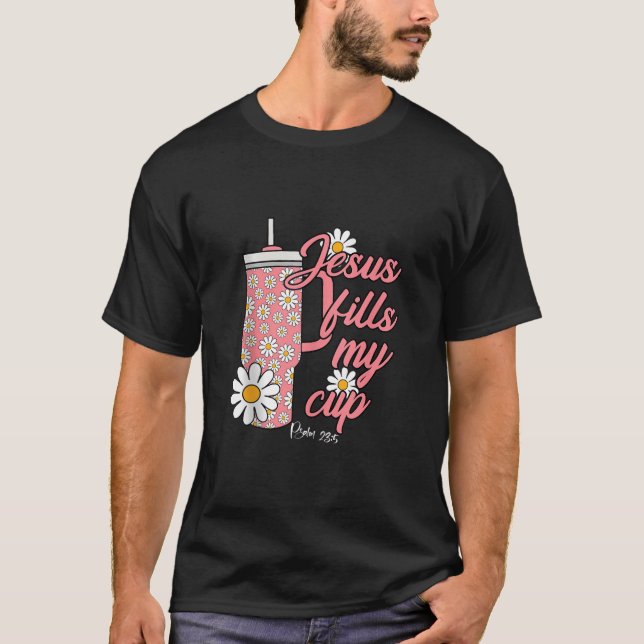 Camiseta Jesus Preenche As Minhas Flores Daisy Copas Planta (Frente)
