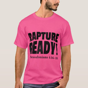 Camiseta Jesus Pronto para Raptura Está Chegando Em Breve,