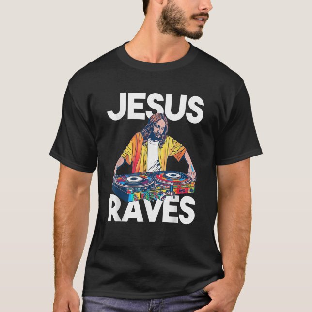 Camiseta Jesus Raves DJ Rave Techno Festival EDM (Frente)
