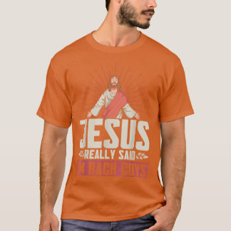 Camiseta Jesus Really Said Im Back Guys Faith Christian 