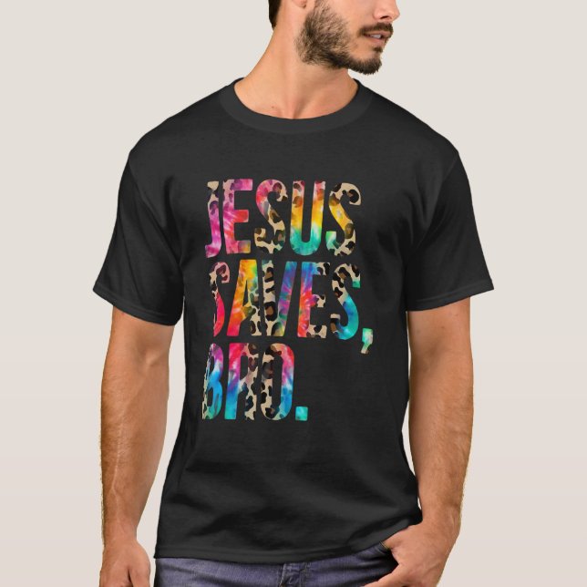 Camiseta Jesus Salva Bro Tie Dye Christian Faith Jesus Men (Frente)