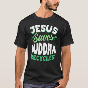Camiseta Jesus salva budista Reciclares budistas budistas