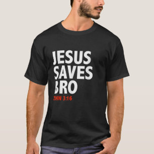 Camiseta Jesus Salva Irmão João 3 16 Cristão Jesus Follower