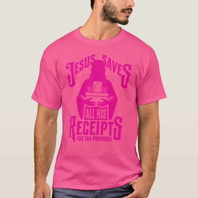 Camiseta Jesus Salva... Todo O Imposto De Recebimentos (Ros (Frente)