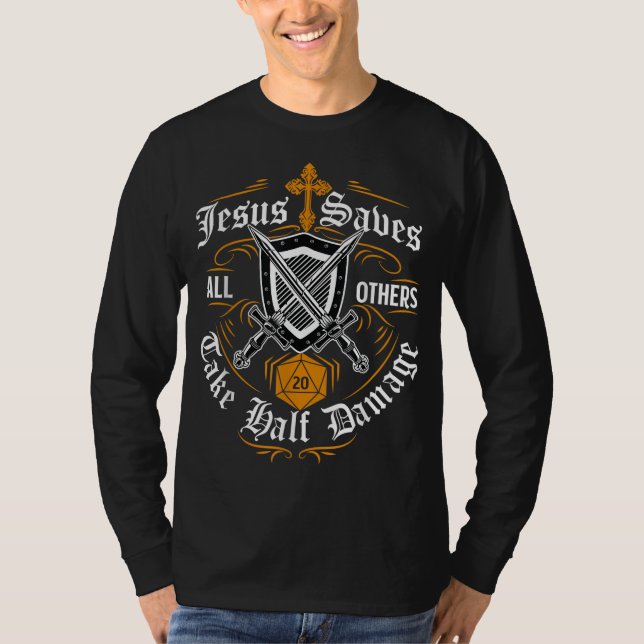 Camiseta Jesus salva todos os outros que sofrem metade dos  (Frente)
