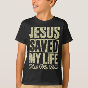 Camiseta Jesus Salvou Minha Vida Pergunte Como Fé Cristã Bí